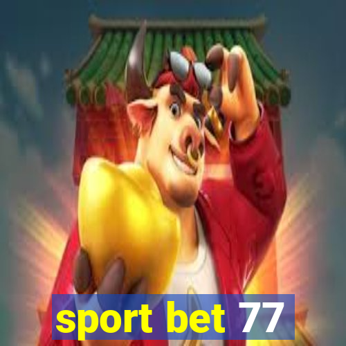 sport bet 77